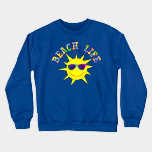 Colorful BEACH LIFE Sun with Sunglasses Crewneck Sweatshirt